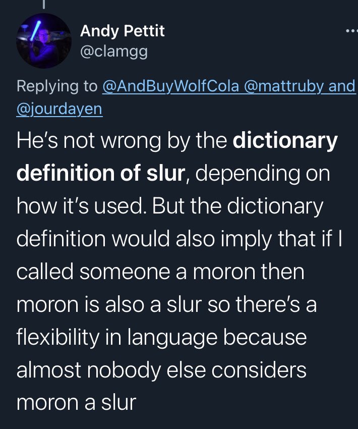 But “moron” clearly is a slur.