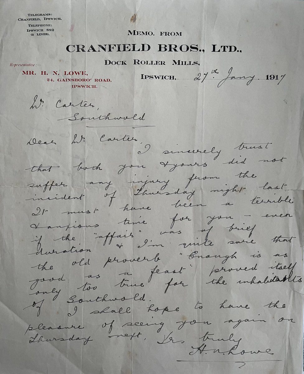 Last weekend I splashed out £1.50 on this 27th January 1917 Memo from Cranfields the Ipswich flour millers at an antique fair.Mr Lowe lived three minutes walk from the house where I grew up.When I had a proper look it proved to be even more interesting:“Dear Mr Carter,...1/