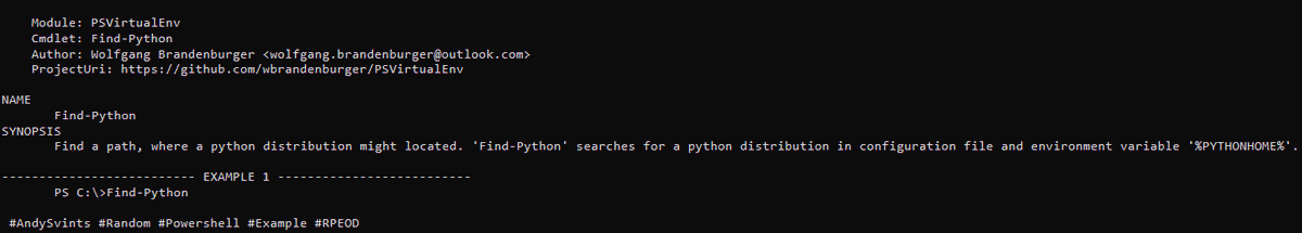 AndySvints's tweet photo. #Module: PSVirtualEnv
#Cmdlet: Find-Python
Author: Wolfgang Brandenburger <wolfgang.brandenburger@outlook.com>
ProjectUri: https://t.co/LYRMkxyjmY
PS C:\>Find-Python
#AndySvints #Random #Powershell #Example #RPEOD https://t.co/QOtTiBFus3