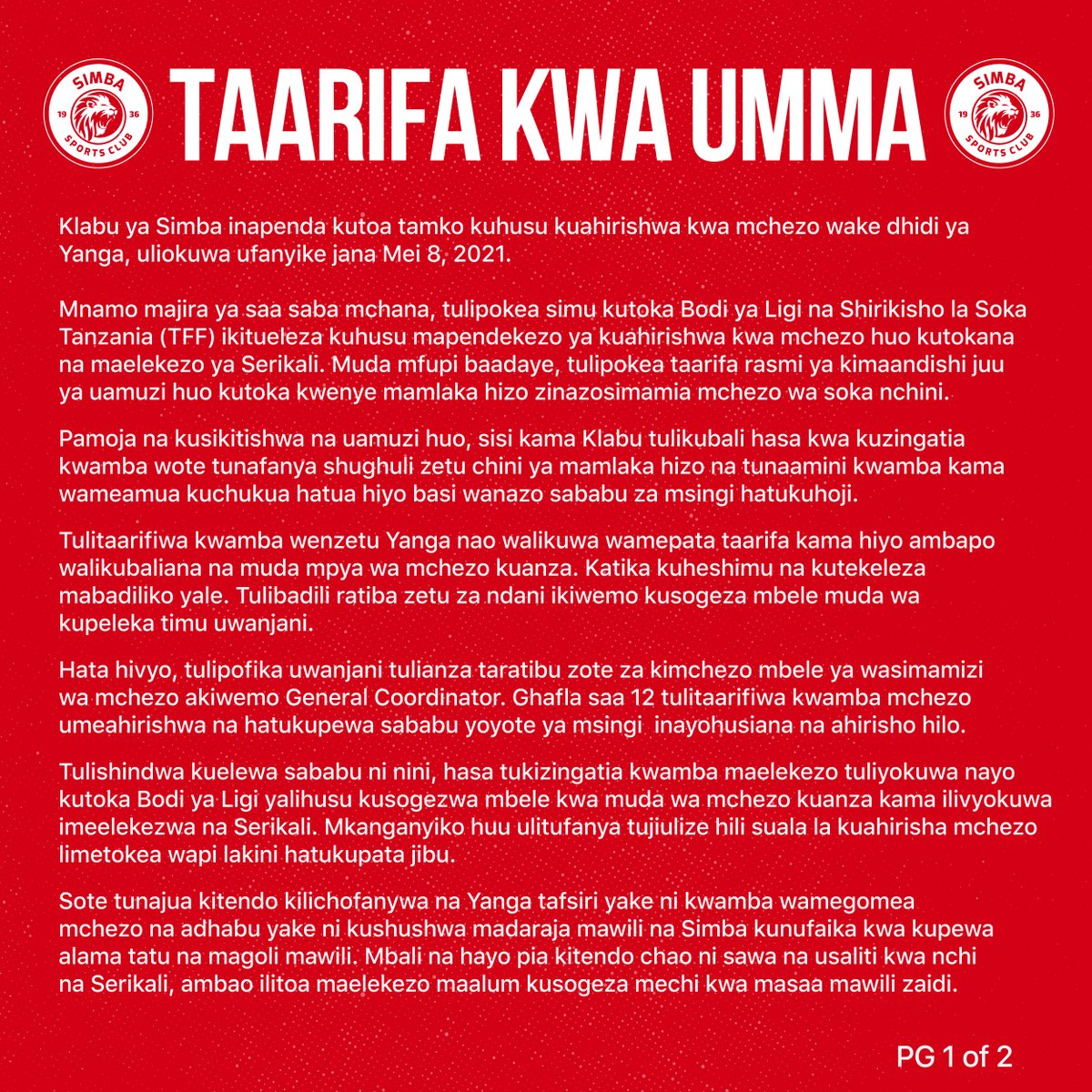 SimbaSCTanzania's tweet photo. Taarifa rasmi ya klabu baada ya kuahirishwa kwa mchezo wa Ligi Kuu dhidi ya Yanga SC uliopangwa kufanyika jana jumamosi Mei 8, 2021 kwenye uwanja wa Mkapa jijini Dar es Salaam. #NguvuMoja https://t.co/Z5jXz8XKT1
