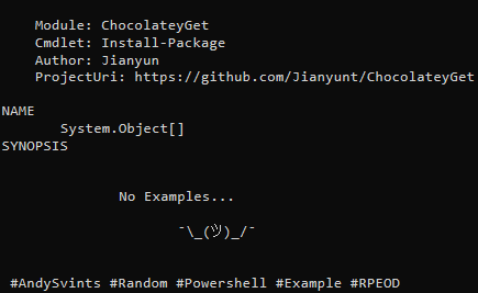 AndySvints's tweet photo. #Module: ChocolateyGet
#Cmdlet: Install-Package
Author: Jianyun
ProjectUri: https://t.co/YuVjHkFbWu
No Examples...
¯\_(ツ)_/¯
#AndySvints #Random #Powershell #Example #RPEOD https://t.co/Kc1j2FIHKS