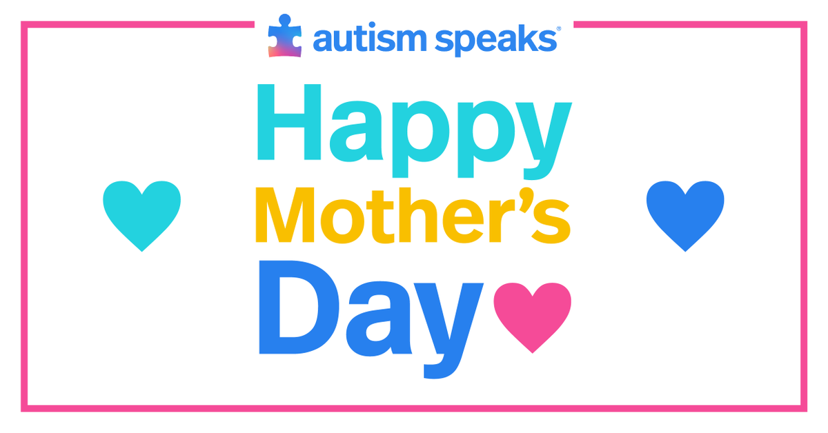 autismspeaks's tweet photo. Happy #MothersDay to all of the mothers and mother-figures in the #autismcommunity and beyond! https://t.co/dHLSutPVzL