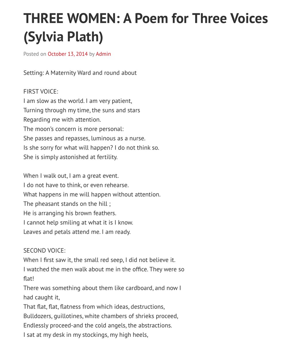 For those struggling to be mothers, or to balance their motherhood with other aspects of their lives - or feel a sense of resentment/shame about it. You can read the whole of Plath’s poem here:  https://utmedhumanities.wordpress.com/2014/10/13/three-women-a-poem-for-three-voices-sylvia-plath/