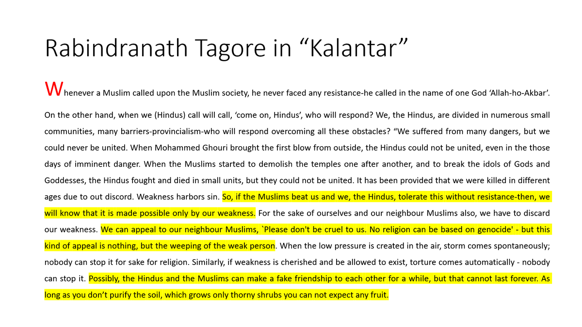 5/n  #RabindranathTagore in his book "Kalantar" says as below tweets:"We can appeal to our neighbour Muslims, `Please don't be cruel to us. No religion can be based on genocide' - but this kind of appeal is nothing, but the weeping of the weak person."