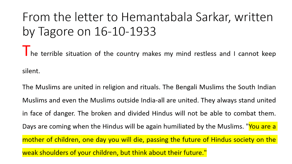 Now  @MamataOfficial , I quote the letter to Hemantabala Sarkar, written by  #RabindranathTagore 16/10/1933.He warns Hindus of being humiliated by Muslims, if Hindu mothers don't make them stronger.He prophesied so 88 years ago, O' people of Bengal.