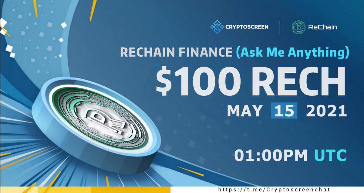Coinstages's tweet photo. We will hold an AMA With @CeoRechain

On the 15th May 2021 at 01:00pm UTC in the Cryptoscreen Community.

The reward pool $100 RECH
For 5 Best questions and 5 Free asking.

#Rules
1. Follow @Cryptoscreen_en &amp; @CeoRechain
2. Like ,retweet &amp; comment your question. https://t.co/ANbDnQcsF2