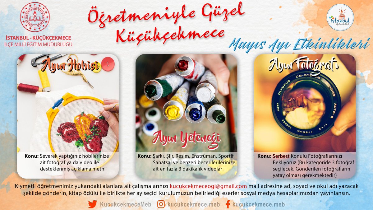 KucukcekmeceMeb's tweet photo. 📢 Öğretmeniyle Güzel İstanbul Projesi kapsamında
📸Ayın Fotoğrafı
🎤Ayın Yeteneği ve 
🚵‍♂️Ayın Hobisi Etkinliği devam ediyor! 
📌Öğretmenlerimizin göndereceği;
📸Ayın 3 Fotoğrafını
🎤Ayın Yeteneğini
🚵‍♂️Ayın Hobisini paylaşacağız.
Detaylar ve Şartname İçin👇 
https://t.co/UTnyT4L0DT https://t.co/CP8KEy6KTh