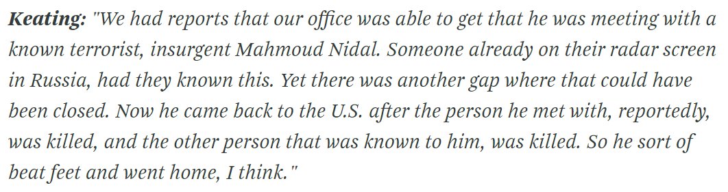 Why would he record his conversations with family members while in Russia, if he wasn't an informant? Why were multiple high level terrorists killed days after meeting with him, if he wasn't informing on their locations? US & Russia have joint counterterror ops in Dagestan