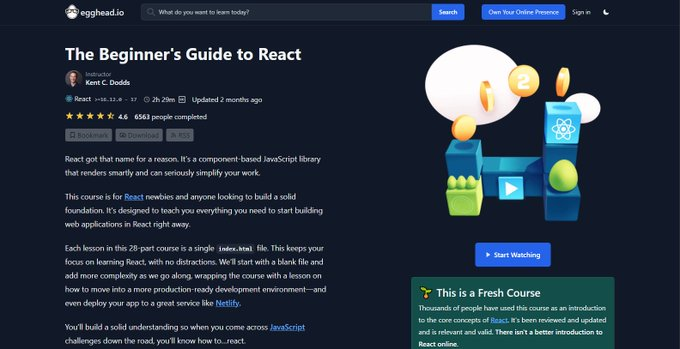 ReactWhat you'll learn- what problems React can solve- how React solves those problems under the hood- what JSX is and how it translates to regular JavaScript function calls and objects- manage state with hooks- build forms  https://egghead.io/courses/the-beginner-s-guide-to-react