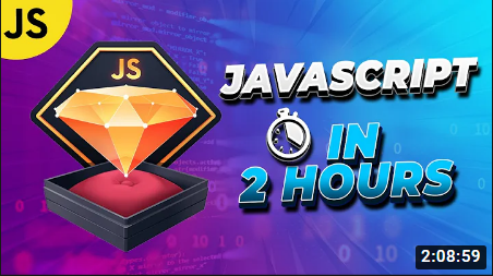 JavaScript- Although it's impossible to learn JavaScript in 2 hours but JavaScript mastery is one the best YouTube chanel for JavaScript. This 2 hours long crash course will help you start your journey and gives you quick overview. 