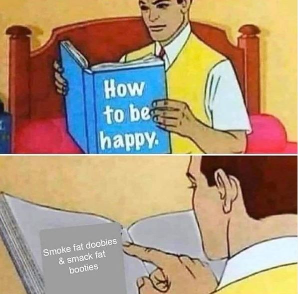 StonedGenie's tweet photo. How to be happy https://t.co/UmksnZnoHi