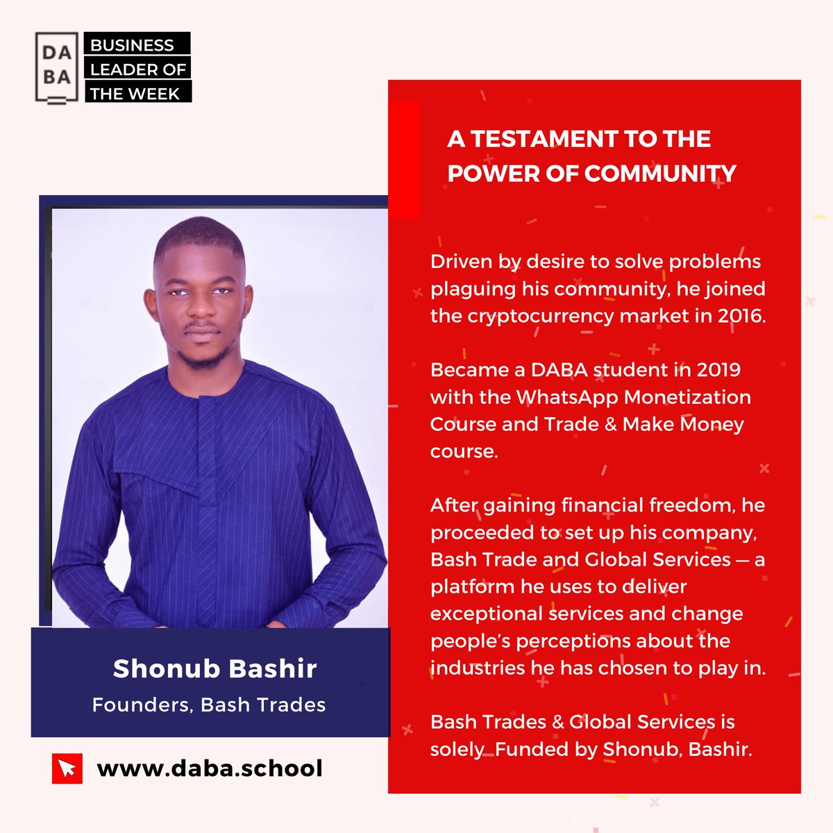 daba_school's tweet photo. Meet our Business Leader of the Week : Shonub Bashir of Bash Trades &amp; Global Service.

visit https://t.co/z9XJVMJZmF to read the full story.

#dabaschool https://t.co/jjyRYDPp5P