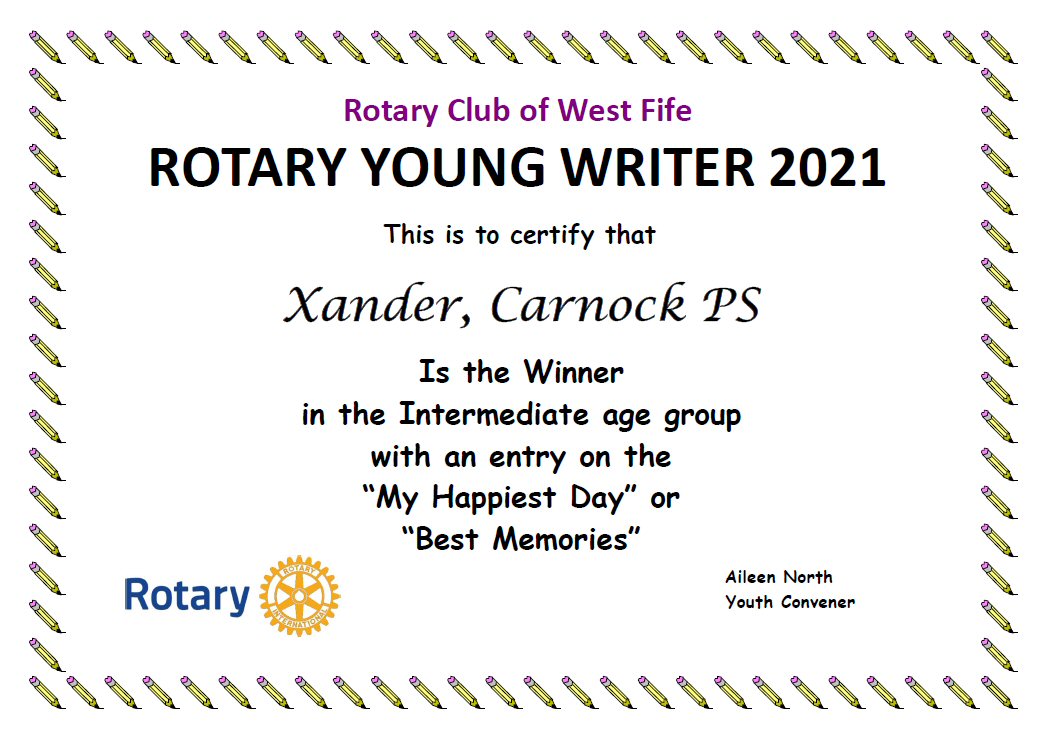 WestFifeRotary's tweet photo. 2021 Rotary Young Writer of the Year
Intermediate Category on the "My Happiest Day” or "Best Memories”.
Congratulations to our winners
1st: Xander, @CarnockPS 
2nd: Tilley, Carnock Primary School
3rd: Angus, Culross Primary School
#RotaryYoungWriter https://t.co/dJyzBwfXvT