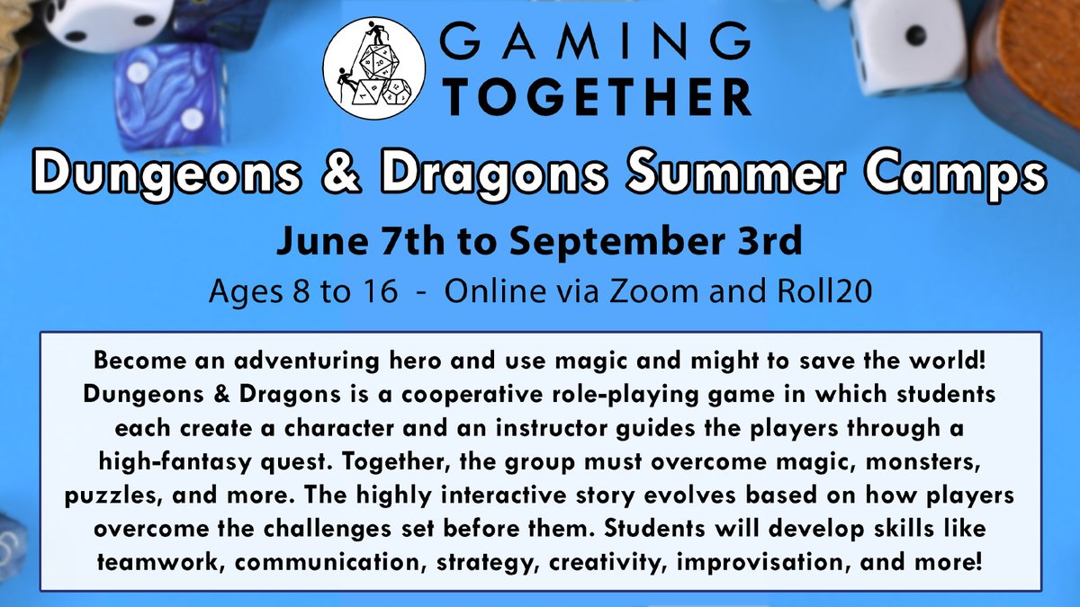 Gaming Together's Dungeons & Dragons Summer Camp registration is officially open! Join us from June 7th to September 3rd, ages 8-16! All offerings are run online via Zoom and Roll20.Check out this thread for classes, coupons, and more! #kidsplaydnd 
