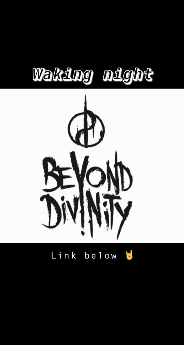 BeyondDivinity1's tweet image. Check our single out Waking Night youtu.be/X71YBMZ70Vg