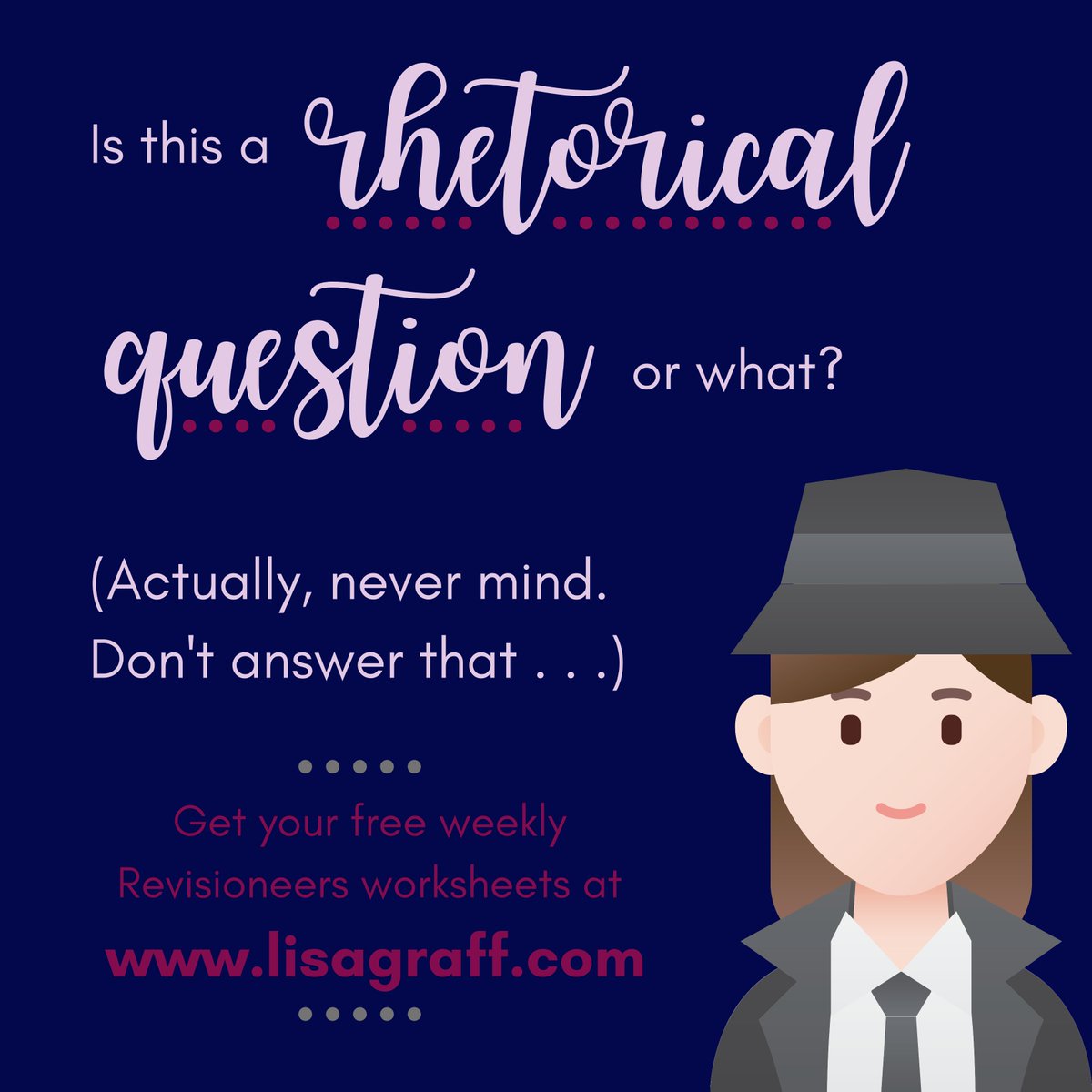 This week, the Revisioneers must defeat their nemeses the B.O.R.E.D. using rhetorical questions! 

ruh-TOR-ih-kull  KWES-chun
asking a question to make a point, not to get an answer.

For this week's Revisioneers worksheet--&amp; every one in the series--visit lisagraff.com/resources.html