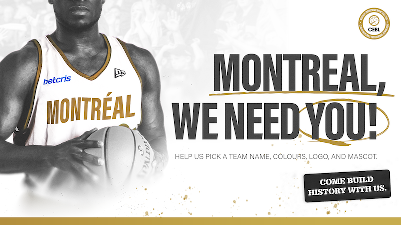 CEBLeague's tweet photo. MONTREAL, UNITE. Help us brand your new professional basketball franchise. Submit your ideas via the link below.

Link: https://t.co/oxYxdqcFVQ  

#OurGame #Montreal https://t.co/MaRZ7oS9W2