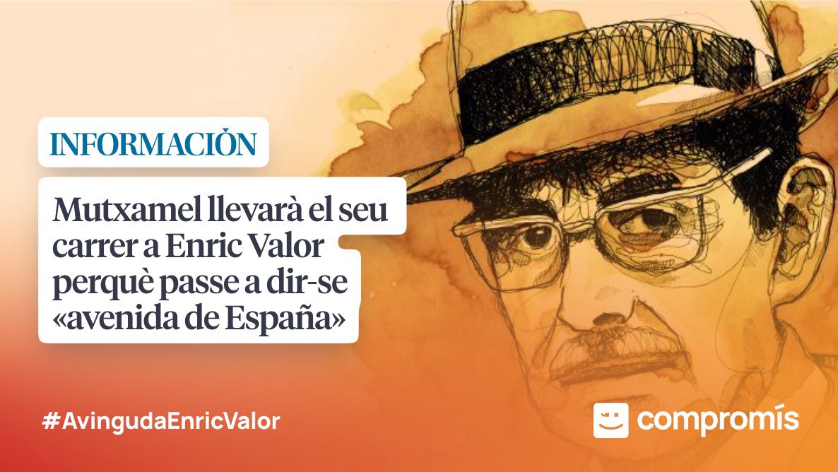 compromis's tweet photo. PP, Ciudadanos i V🤮x a #Mutxamel volen llevar-li el carrer a #EnricValor perquè es diga “avenida de España”

Defensem el nom d’un dels millors escriptors valencians de la història i un lluitador incansable per la llibertat!

En defensa de la #Cultura! https://t.co/2uT3s6v4wv