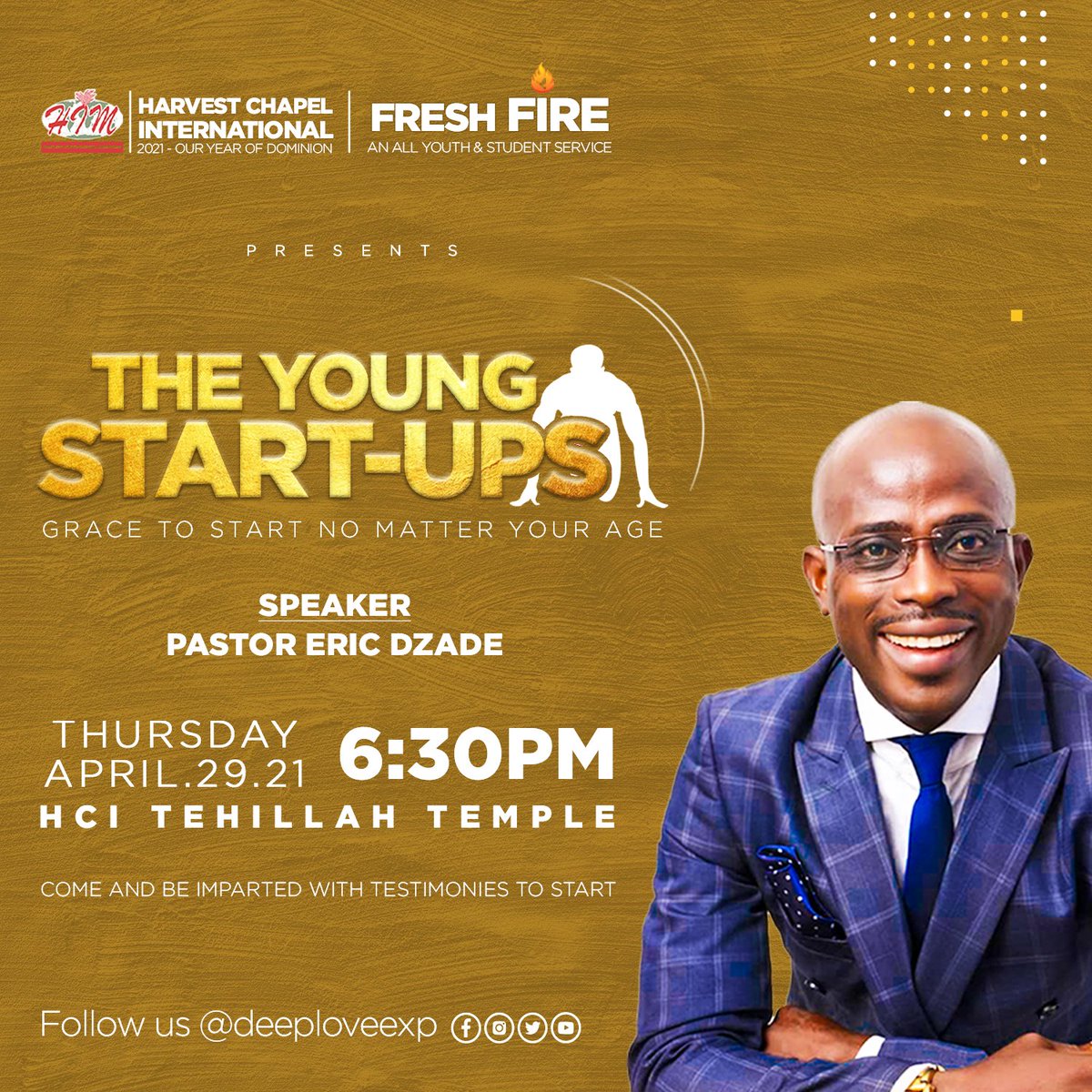 It’s the grand finale of the Young Start-Ups!

Do not miss out on the prayer and anointing session for “The Grace to Start Regardless of Age” by Rev Fitzgerald Odonkor  |  @HCITehillah  both in-person & Online
...
#YoungStartups #WealthCreation #FinancialDominion #Dominion