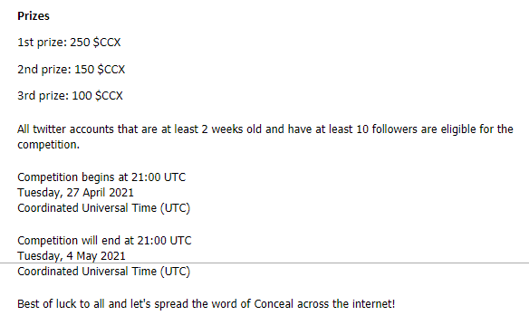 Mr_Kwibs's tweet image. Community initiative! We will hold a tweeting contest for @ConcealNetwork !

Best tweet, meme or educational tweets get a chance to win free $CCX.

Starts 27 April, ends 4 May.
Read the image below to see the details. 

Goodluck friends! 

#Privacy #DeFi #Clive #Contest