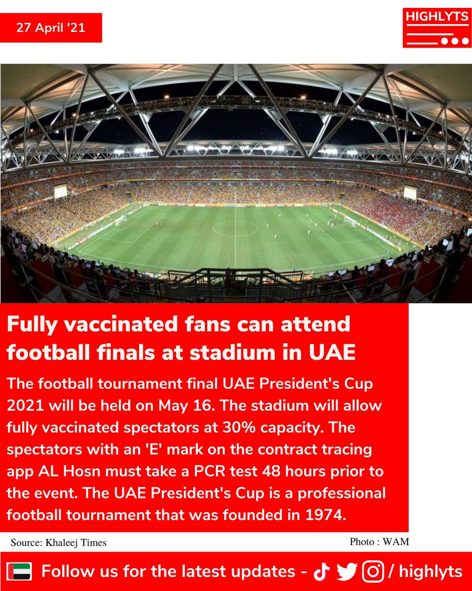 Fully vaccinated fans can attend #football finals at stadium in #UAE - The football tournament final #UAEPresidentCup 2021 will be held on May 16. The stadium will allow fully vaccinated spectators at 30% capacity. Read more....