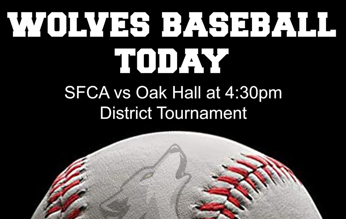 sfcawolves's tweet image. Good luck to our SFCA Boys Baseball team as they begin district playoffs tonight against Oak Hall at 4:30pm. GO WOLVES! #sfca #wolvesbaseball #gowolves