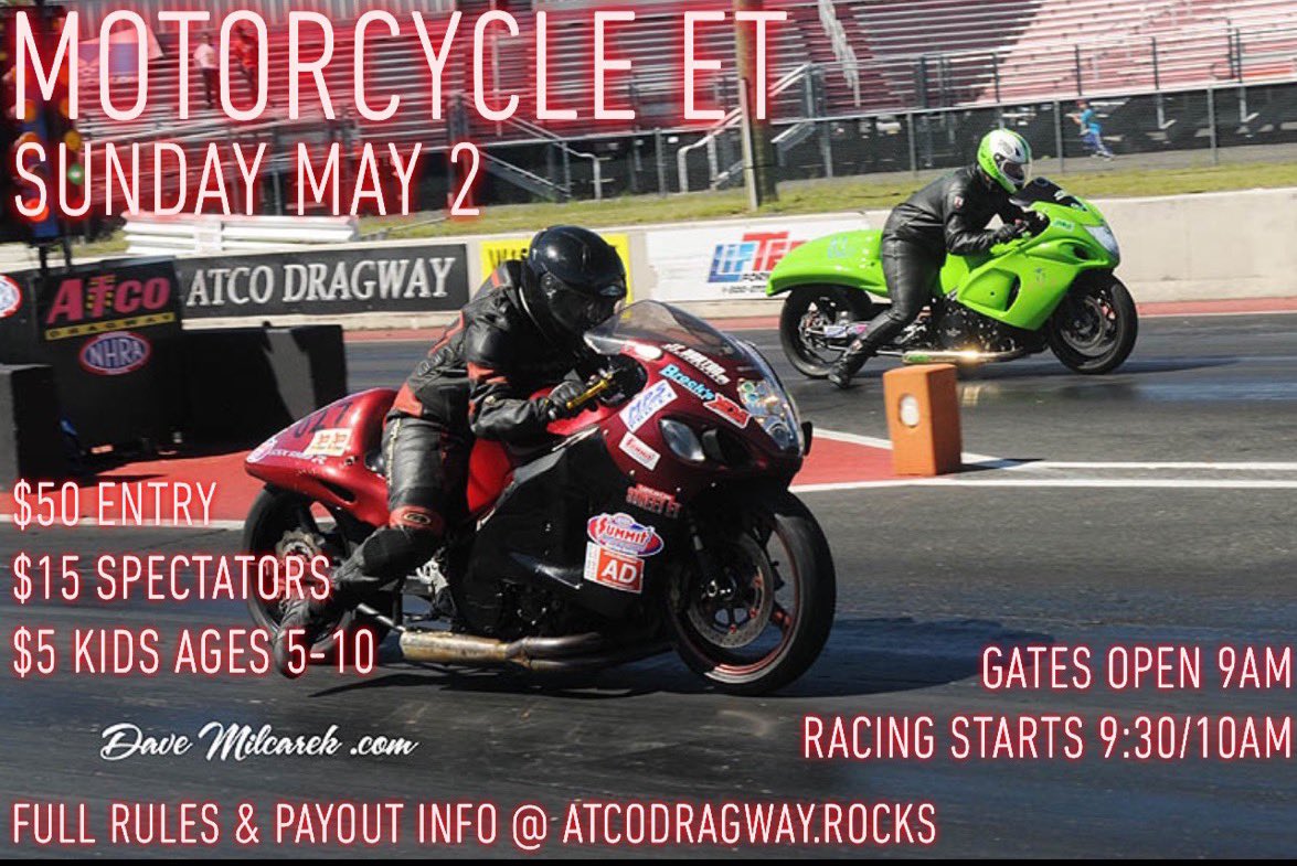 TheAtcoDragway's tweet photo. This Sunday May 2! #MotorcycleET! $50 Entry, $15 Spectator & $5 Kids Ages 5-10! Gates open 9am, Racing starts 9:30/10am! Visit https://t.co/YNWJ1SJ8Kh for full rules & payout info! https://t.co/dy8peHaffQ