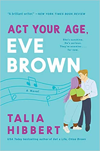 Act Your Age, Eve Brown  @TaliaHibbert