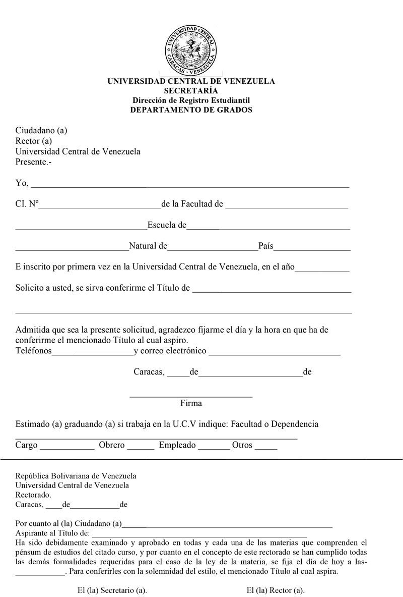 VivaLaUCV's tweet image. Debido a la falla del sistema de la página web de la UCV, anexamos la planilla de solicitud de Certificaciones y Planilla de Grado de la @SecretariaUCVe