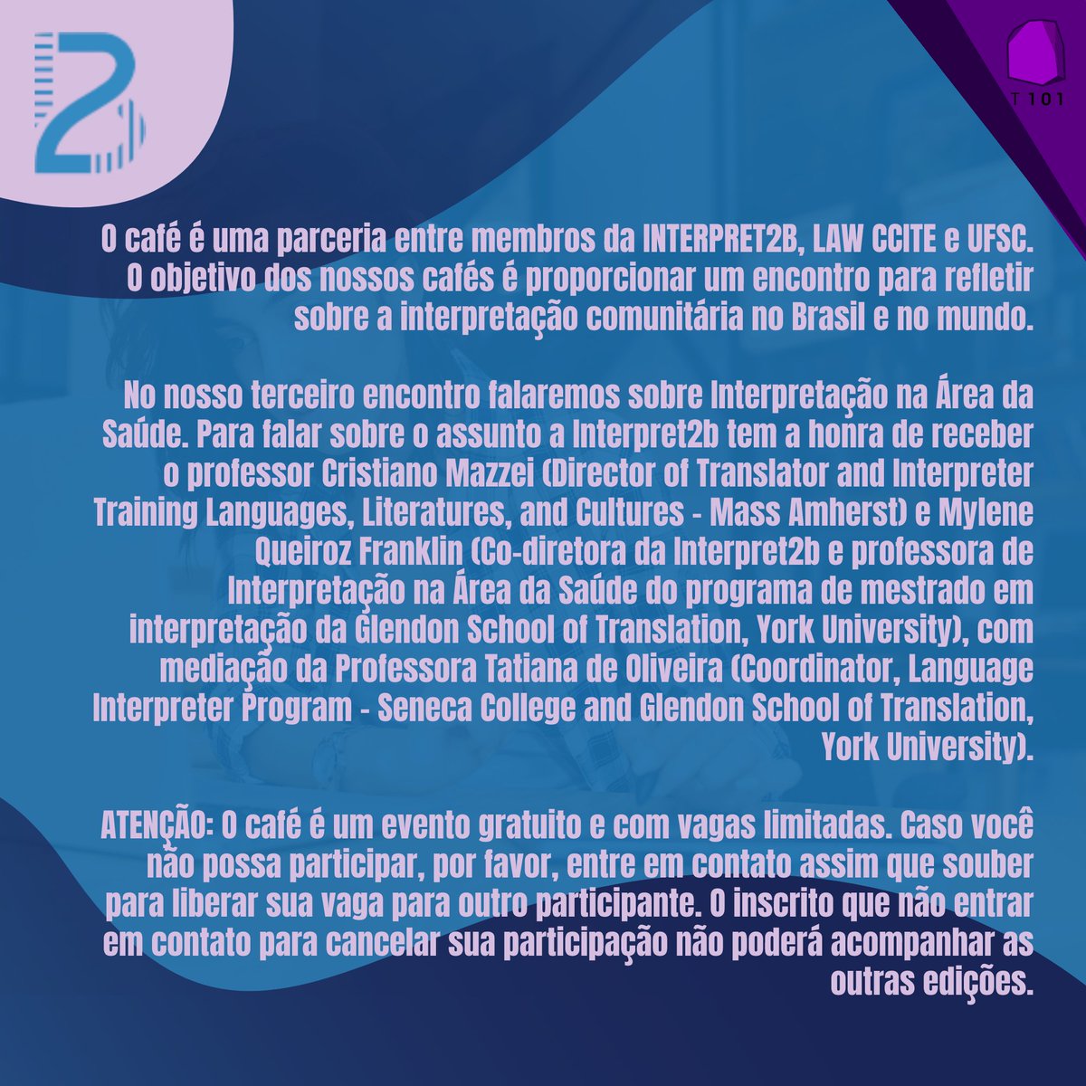 xltors101's tweet photo. A @Interpret2 tem o prazer de apresentar a terceira edição do Café Comunitário.

Traga seu café e faça parte dessa prosa com a gente. Dia 08 de maio de 2021, às 14h.

 Haverá interpretação para outras línguas.

https://t.co/twMc0ySIP5

#interpret2b #i2b #interpretacao https://t.co/54rEcgRt4r
