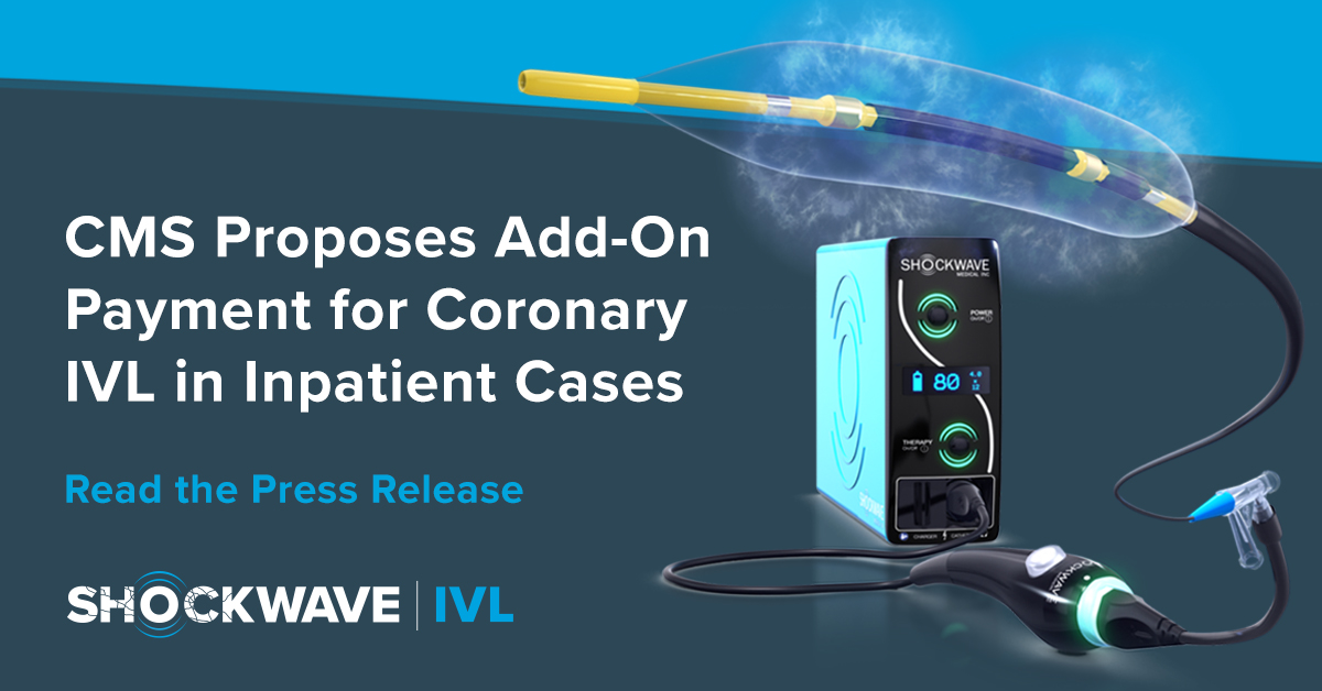 More good news for #ShockwaveC2, the Centers for Medicare and Medicaid Services (CMS) has proposed a New Technology Add-on Payment (NTAP) for #CoronaryIVL in the proposed FY2022 hospital inpatient rule.
Read the Press Release: shockwavemedical.com/about/press-re… 

ISI bit.ly/3rnUXue