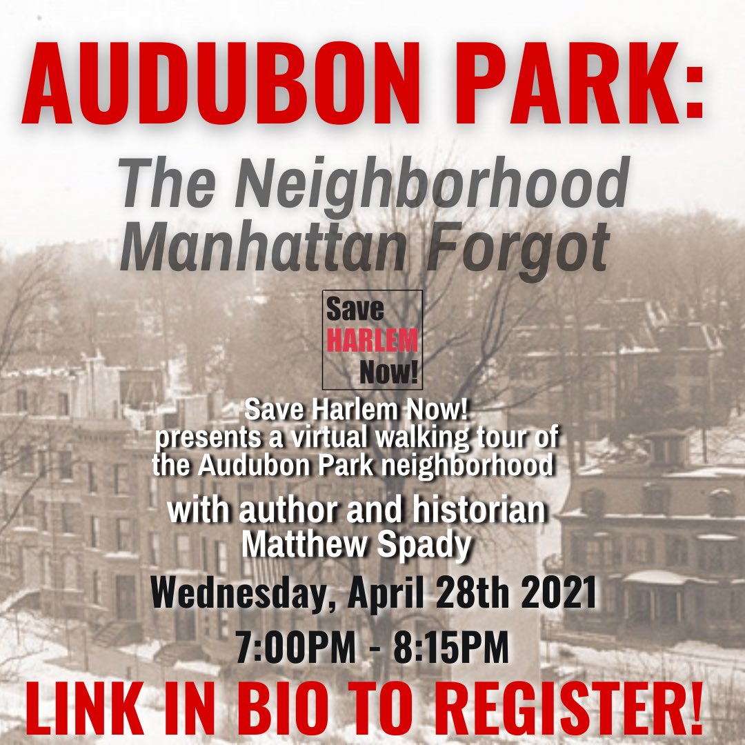 SaveRiverside's tweet image. **TOMORROW!** @SaveHarlemNow presents a virtual walking tour led by author, historian and Save Riverside board member Matthew Spady! Click the link in our bio to register for this FREE virtual event!

#saveharlemnow #nyc #nychistory #historicnyc #harlem #washingtonheights