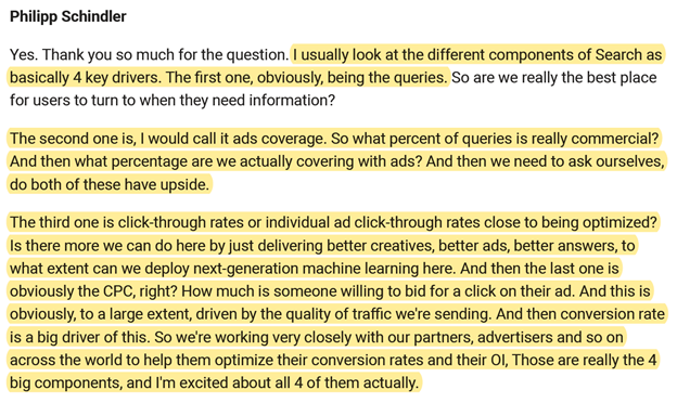 4/ What are the drivers for Google search?I. Number of queriesII. Percentage of queries that have commercial potentialIII. Click-through ratesIV. Cost Per Click (CPC)Difficult to see how any of these drivers will be down in 3/5/10 years from now.