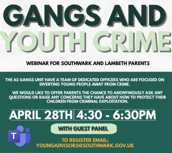 Pls share with #Southwark and #Lambeth parents / guardians. 

Join us today at 4.30pm for the ‘Gangs and Youth Crime’ Webinar 

A chance to ask questions or raise concerns you have about how to protect your children from #criminalexploitation 

Please email for details. Thank you