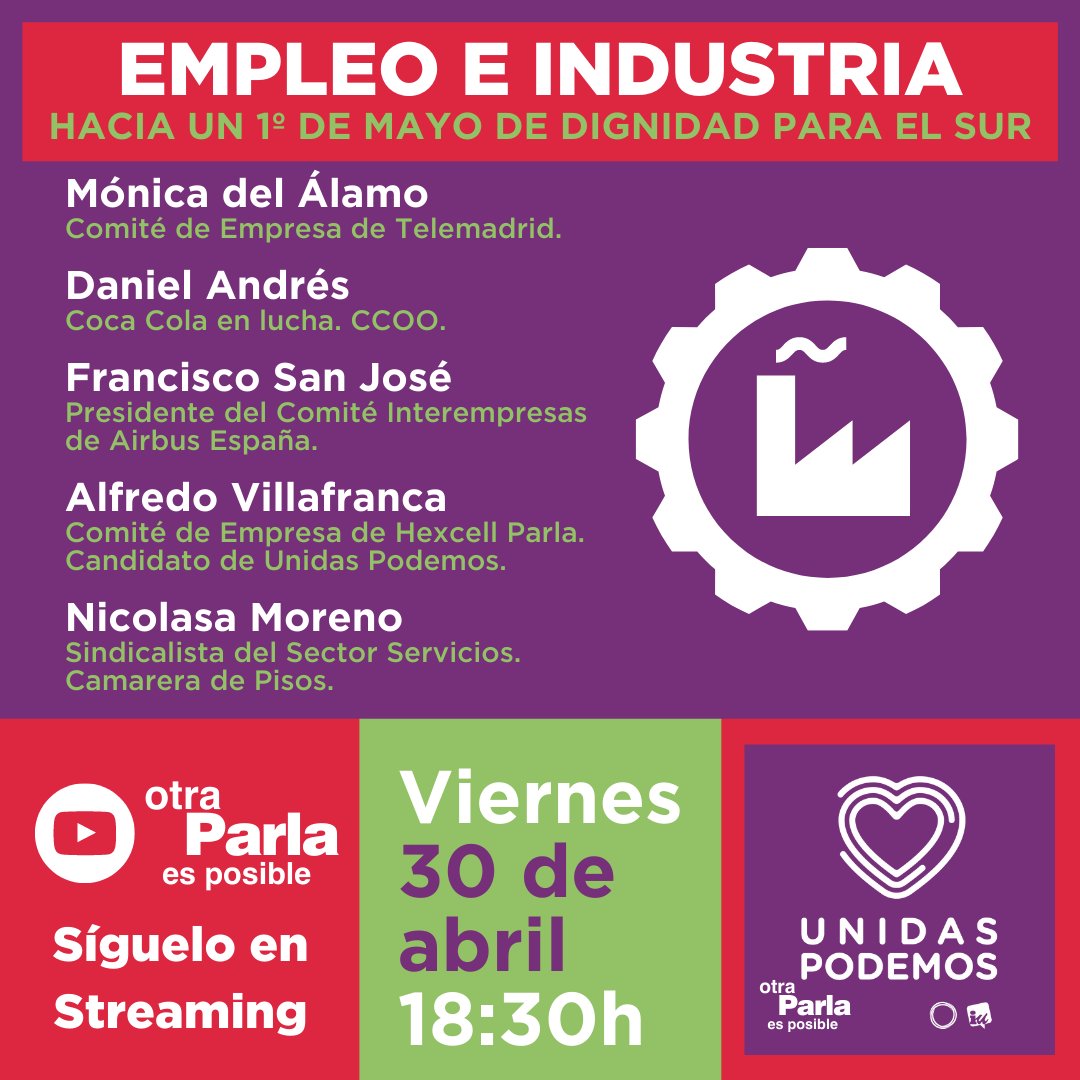 PodemosIU_Parla's tweet photo. 🏭📢 ACTO de EMPLEO e INDUSTRIA: hacia un 1 de MAYO de DIGNIDIDAD para el SUR:

🗓️ Este VIERNES a las 18:30 tenemos un acto para hablar de la situación de empleo del sur de la Comunidad de Madrid y #Parla. Contamos con una mesa de lujo:

¡Os esperamos! https://t.co/g8Qbzlejmu