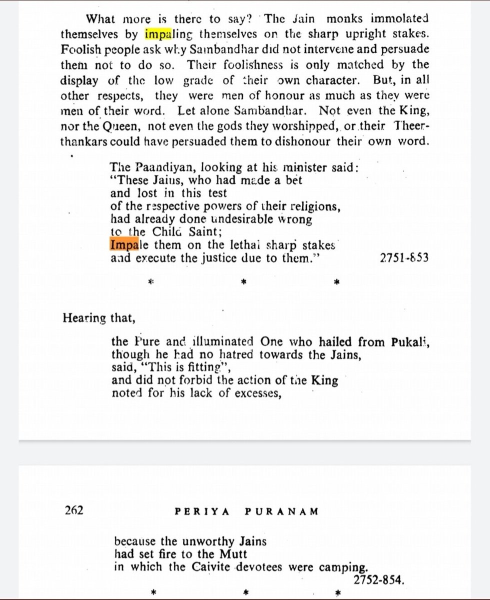 However, even going by the source of Periyar Puranam, we see that-The condition of impalement was set by the Jains themselves-The Jains had previously attacked a Shaivite MuttObviously, even the record of the persecution is not as one sided.