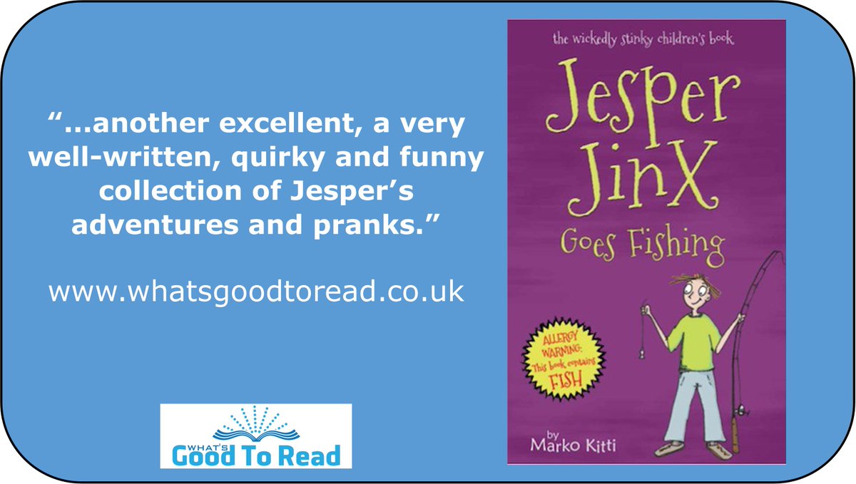 WhatsGoodToRead's tweet photo. #BookReview #JesperJinx Goes Fishing by #MarkoKitti "...another excellent, a very well-written, quirky and funny collection of Jesper’s adventures and pranks. ⭐️⭐️⭐️⭐️⭐️" https://t.co/bszSvnTl6N #pranks #humour #childrensbook #bookblogger https://t.co/eiDvEXHDrG