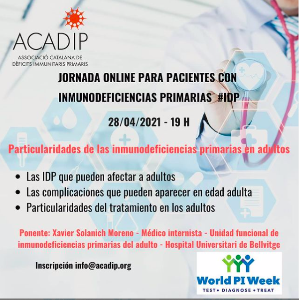 plataformamm's tweet photo. Setmana Mundial de les #immunodeficiènciesprimàries (#worldpiweek2021) @ACADIP  organitza la webinar les #IDPS en adults i les seves particularitats amb el Dr. Xavier Solanich de l'@hbellvitge. No t'ho perdis i apunta't a info@acadip.com https://t.co/HcCDJEfEVf