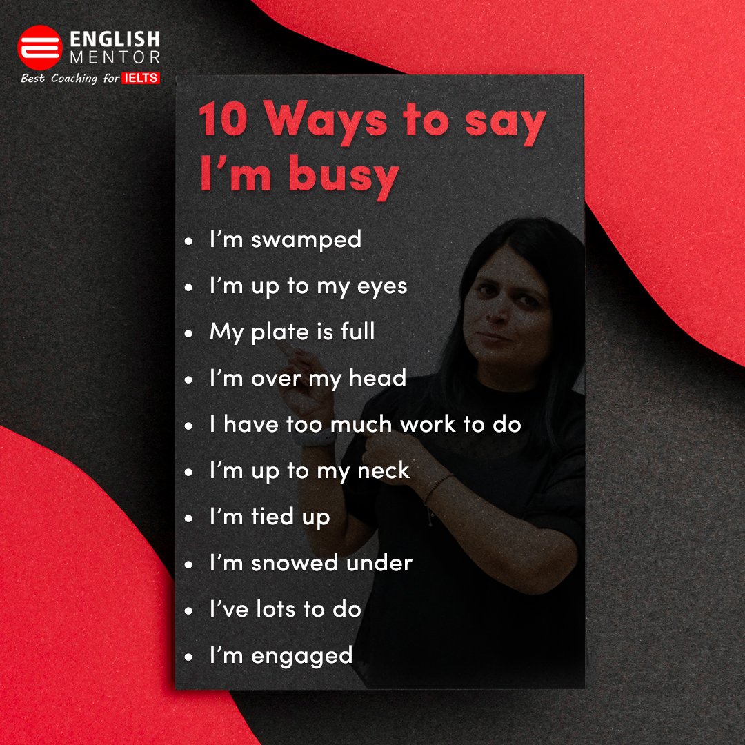 Ways to say - I am busy