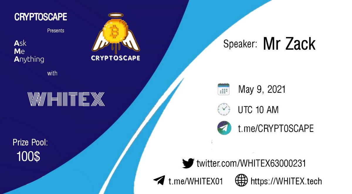Cryptoscape1's tweet photo. Cryptoscape will hold an #AMA with Whitex on 9 may, 2021 at 10 AM UTC 

🎁Reward Pool: 100$

 Venue:https://t.co/uMdunoHK7T Rules: 

🔸Like and Retweet 

🔸Follow @Cryptoscape1and @WHITEX63000231

✍Comment 3 best questions and tag 3 Friends https://t.co/dVDft7ffVF