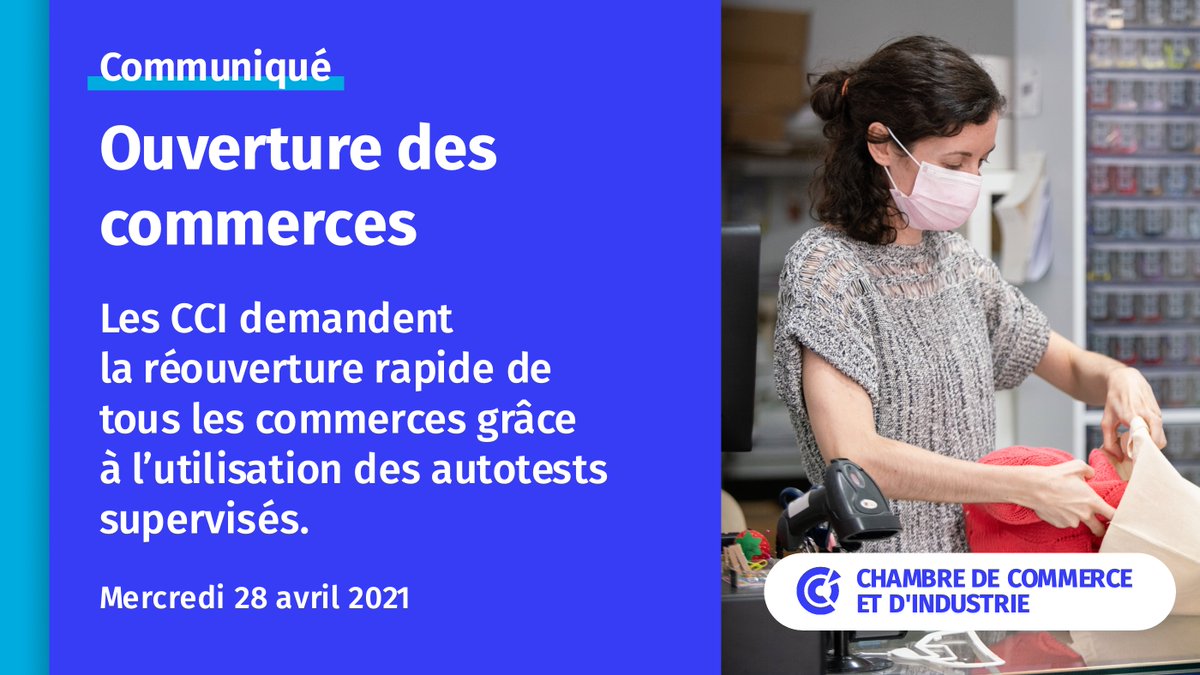 🔵 [Communiqué] Les #CCI demandent que l’utilisation des autotests supervisés soit intégrée dans la stratégie française de lutte contre la propagation de la #COVID19 . Lire le communiqué 👉 bit.ly/32S5TWS
#France #commerces #économie