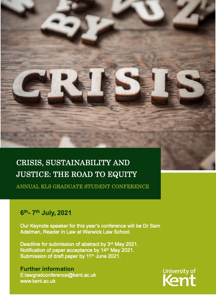 #CallforPapers on themes of crisis, sustainability &amp; justice for the KLS Graduate Law Conference taking place <a href="/unikent/">University of Kent</a> online on 6/7 July. 

Send your 250-word abstracts to: lawgradconference@kent.ac.uk by Monday 3 May #cfp
kent.ac.uk/law/news/6229/…