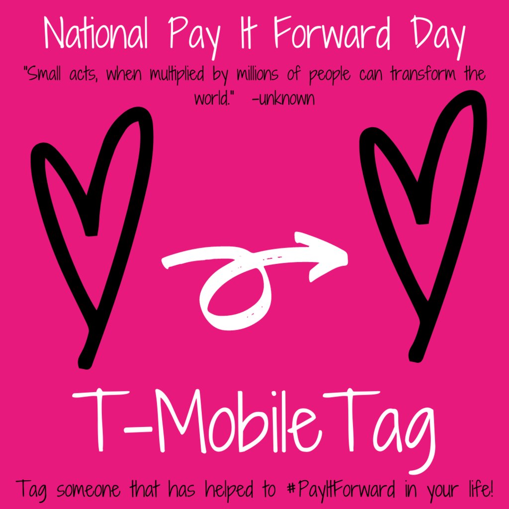 To honor of National Pay It Forward Day let’s play our 1st round of #TMobileTag! Tag someone who has helped you #PayItForward in life. 5 peeps will win a $50 gift card on us! Use #TMobileTag & #TeamMagenta in the post to qualify. Let’s help others feel the 💕today. Tag you’re it!