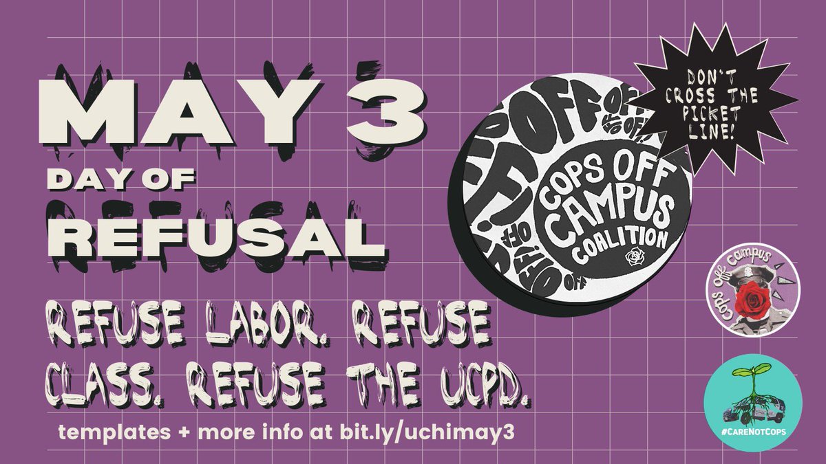 ‼️heyy uchi ppl‼️want to participate in the 5/3 day of refusal for #copsoffcampus but don’t know how? want uchi-specific templates to tell your profs/peers/colleagues? want special graphics/captions? check out bit.ly/uchimay3 + @care_not_cops’ fb event 🗣💥 dm any q’s !!