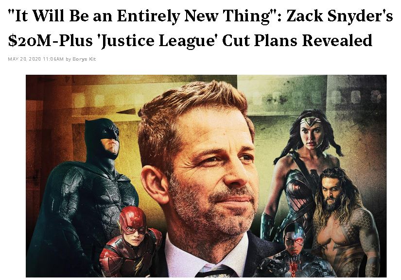 May 20, 2020: The  #SnyderCut   was announced( https://www.hollywoodreporter.com/heat-vision/justice-league-snyder-cut-plans-revealed-it-will-be-an-new-thing-1295102)