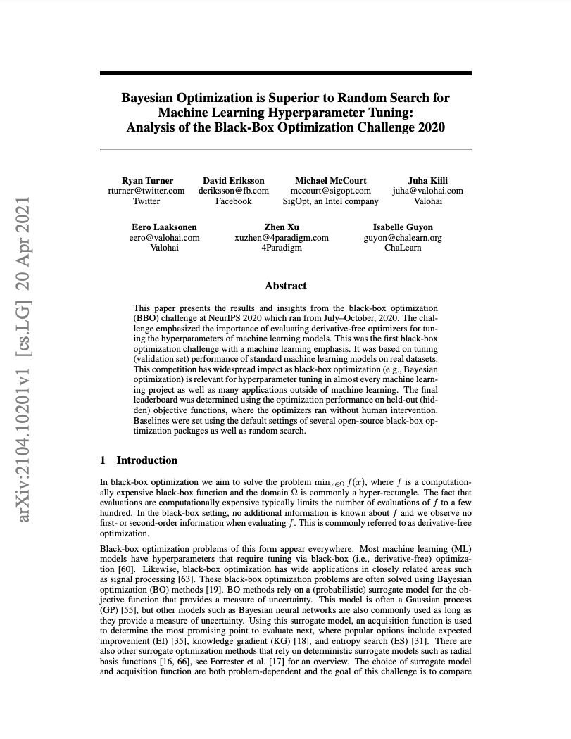 Montreal_AI's tweet image. Bayesian Optimization is Superior to Random Search for Machine Learning Hyperparameter Tuning: Analysis of the Black-Box Optimization Challenge 2020
Turner et al.: arxiv.org/abs/2104.10201
#ArtificialIntelligence #BayesianOptimization #MachineLearning