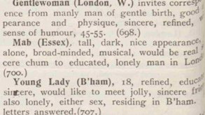 Young Lady (B'ham), 19, refined, would be pleased to meet jolly girl as friend for evenings and week-ends. Residing B'ham preferred.