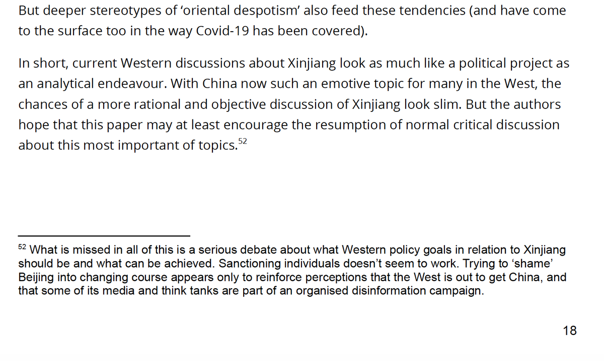The authors then set themselves up as the rational voice in this politically-emotively laden mania:"In short, current Western discussions about Xinjiang look as much like a political project asan analytical endeavour. ..."/11