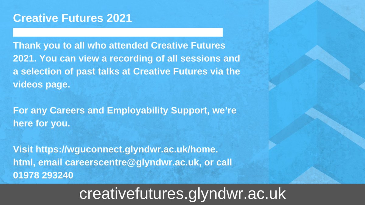 GlyndwrCF22's tweet photo. And that’s a wrap! Thank you to all who attended Creative  Futures 2021. You can view a selection of past talks at Creative Futures via the videos page.

For any Careers and Employability Support, we’re here for you. 

Visit https://t.co/AwVRHXyeMR https://t.co/Q1WZVcKTNp