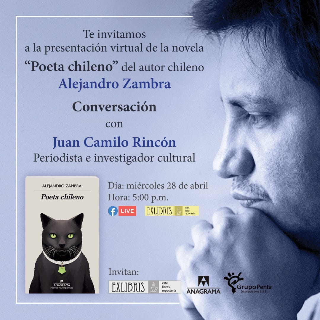 JuanCamiloRinc2's tweet photo. Hoy a las 5 pm hablaré con Alejandro Zambra en la presentación de su libro "Poeta chileno". Los espero en el Facebook live de @cafexlibris
#Poetachileno @grupopentaco @anagramaeditor #AlejandroZambra #noleer #literaturachilena #literaturalatinoaméricana https://t.co/mtRDYQrEF8
